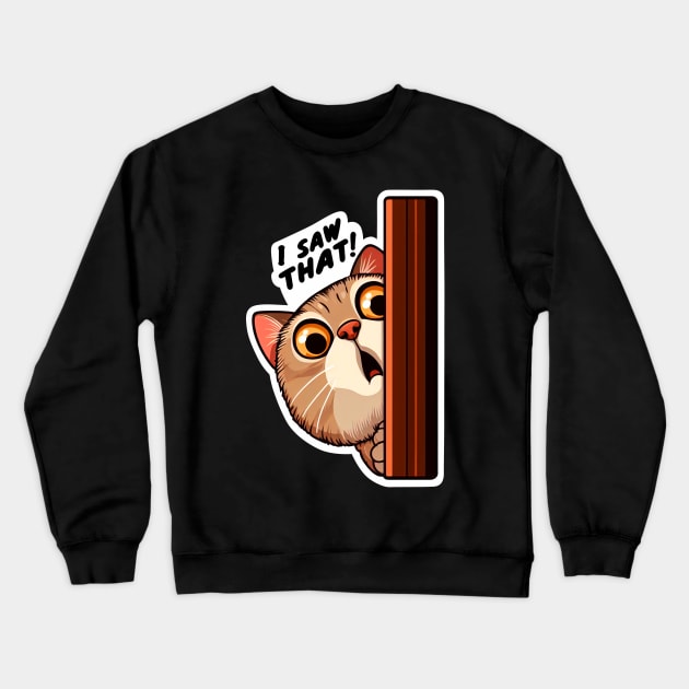 I SAW THAT meme Tabby Cat Crewneck Sweatshirt by Plushism